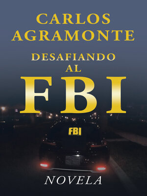 cover image of Desafiando al FBI